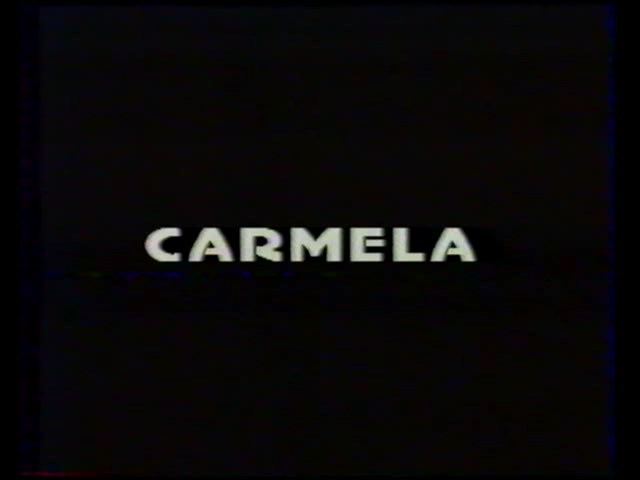 Carmela... une si jolie petite fille / Carmela / Кармела... красивая девушка